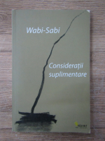 Anticariat: Leonard Koren - Wabi-Sabi. Consideratii suplimentare