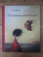 Lisa Aisato - Un pestisor pentru Luna