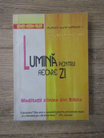 Anticariat: Lumina pentru fiecare zi. Iulie-decembrie 1994. Meditatii zilnice din Biblie