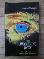 Margaret Selwyn - The awakening year