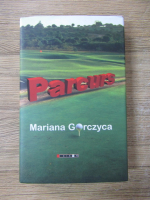 Anticariat: Mariana Gorczyca - Parcurs