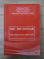 Anticariat: Mariana Toma - Mic dictionar englez-german-francez-italian-roman de termeni economici, juridici si politici