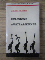 Mircea Eliade - Religions australiennes