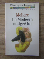 Moliere - Le Medecin malgre lui