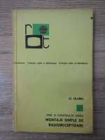 Anticariat: O. Olariu - Piese si constructii radio. Montaje simple de radioreceptoare