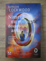 Anticariat: Patricia Lockwood - Nimeni nu vorbeste despre asta