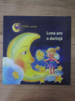 Anticariat: Sabine Cuno - Luna are o dorinta