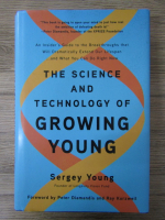 Anticariat: Sergey Young - The science and technology of growing young