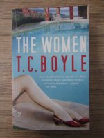 Anticariat: T. C. Boyle - The women