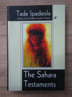 Anticariat: Tade Ipadeola - The Sahara testaments