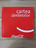 Anticariat: Teodora Migdalovici - Cartea zambetelor. Coca-Cola