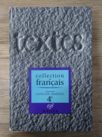 Textes pour la lecture et l'explication (volumul 4)