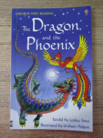 Anticariat: The Dragon and the Phoenix (retold by Lesley Sims)