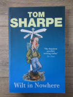 Anticariat: Tom Sharpe - Wilt in nowhere