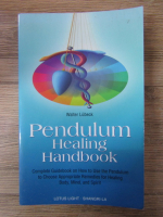 Walter Lubeck - Pendulum healing handbook