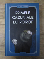 Agatha Christie - Primele cazuri ale lui Poirot