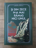 Agatha Christie - Si din zece n-a mai ramas nici unul