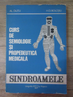 Al. Dutu - Curs de semiologie si propedeutica medicala. Sindroamele