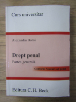 Anticariat: Alexandru Boroi - Drept penal. Partea generala. Conform noului cod penal