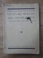 Anticariat: Alexandru Marcu - Corso di letteratura italiana. Letture scelte del secolo XIX (1934)