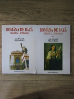 Ana Dorobat - Romana de baza. Essential romanian (2 volume)