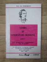 Anticariat: Ana Teodorescu - Limba si literatura romana (anul I)