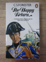 C. S. Forester - The happy return