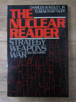 Anticariat: Charles W. Kegley Jr. - The nuclear reader. Strategy weapons war