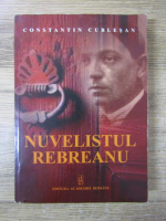 Constantin Cublesan - Nuvelistul Rebreanu