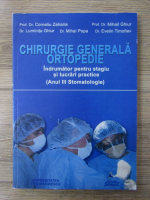 Anticariat: Corneliu Zaharia - Chirurgie generala ortopedie