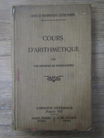 Cours d'arithmetique par une reunion de professeurs (1909)