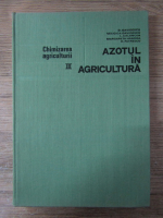 Anticariat: D. Davidescu, Velicica Davidescu - Chimia agriculturii. Azotul in agricultura (volumul 3)