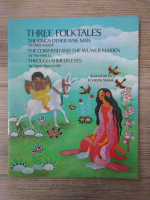 Daisy Kouzel - Three folktales