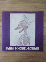 Anticariat: Dana Schobel-Roman