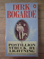 Anticariat: Dirk Bogarde - A postilion struck by lightning