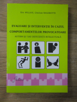 Eric Willaye - Evaluare si interventie in cazul comportamentelor provocatoare (autism si, sau deficienta intelectuala)