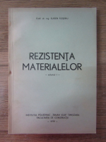 Eugen Fleseriu - Rezistenta materialelor (volumul 1)