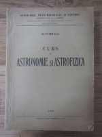 G. Petrescu - Curs de astronomie si astrofizica