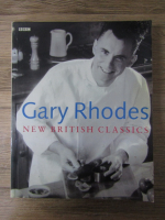 Anticariat: Gary Rhodes - New british classics