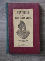 Gh. I. Sion - Pravilele lui Vasile Lupul Voievod (1875)