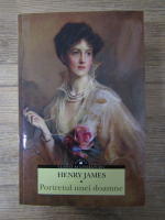 Henry James - Portretul unei doamne