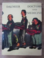 Anticariat: Honore Daumier - Doctors and medicine