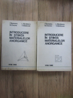 I. Teoreanu - Introducere in stiinta materialelor anorganice (2 volume)