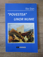 Ilie Dan - Povestea unor nume