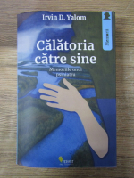 Irvin D. Yalom - Calatoria catre sine