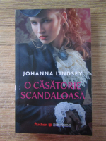 Anticariat: Johanna Lindsey - O casatorie scandaloasa