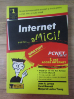 Anticariat: John R. Levine - Internet pentru amici