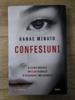 Anticariat: Kanae Minato - Confesiuni