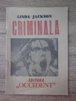 Anticariat: Linda Jackson - Criminala