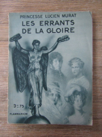 Anticariat: Lucien Murat - Les errants de la gloire